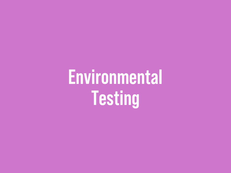 Environmental Testing