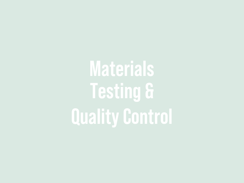 Materials Testing & Quality Control